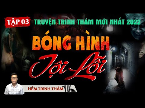 Video Bóng hình tội lỗi tập 3 | Truyện trinh thám mới nhất... - youtube
