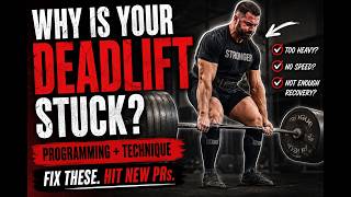 Why Your Deadlift Is Stuck: The 6 Mistakes Killing Your Strength