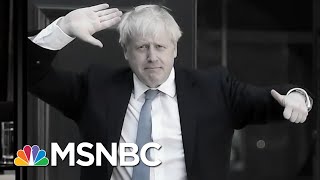 Boris Johnson, The Britain Trump | All In | MSNBC