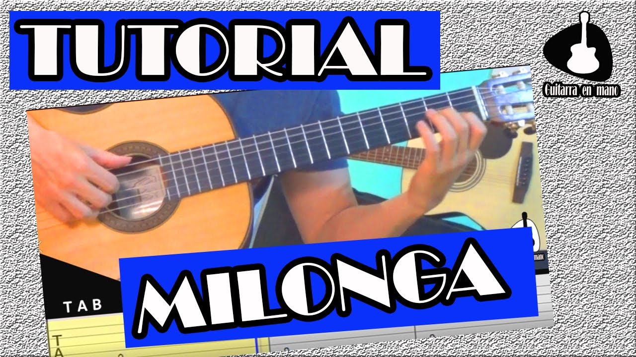 Como tocar MILONGA en Guitarra MUY FÁCIL! [ARPEGIOS/RITMO/ACORDES/Milonga  Campera] - YouTube