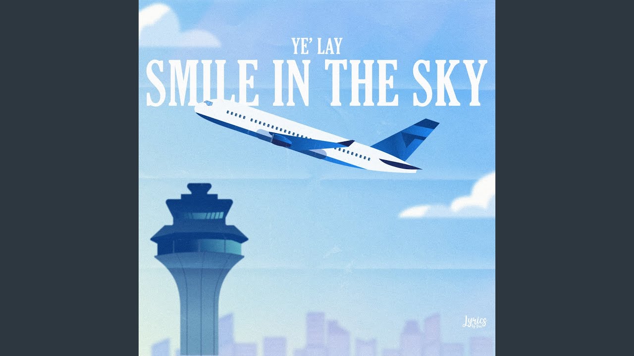 SMILE IN THE SKY