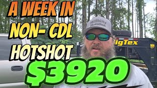 Hotshot Trucking - A Week In NON-CDL Hotshot Trucking
