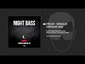 Proxy - Serious (Original Mix) [Night Bass Records]