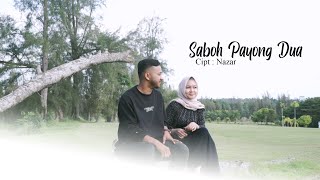 Saboh Payong Dua ~ Nazar