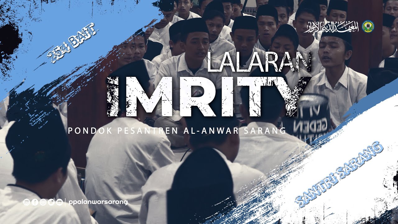 LALARAN NADHOM AL-'IMRITHY SANTRI AL-ANWAR SARANG | Versi Santuy