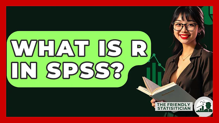 What Is R In SPSS? - The Friendly Statistician