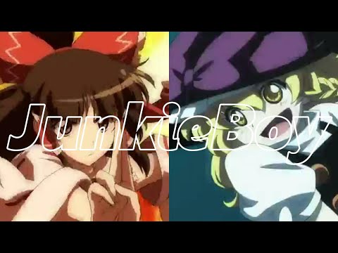 【東方MAD】ジャンキーボーイ