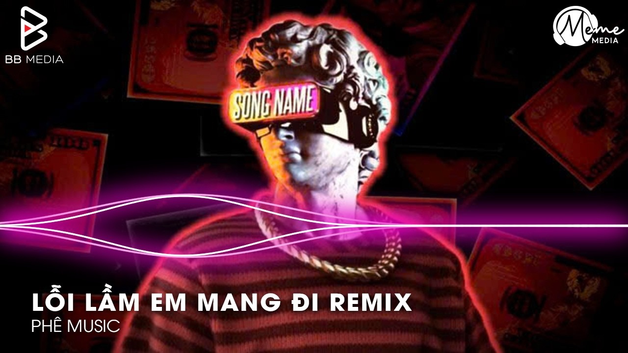 Lỗi Lầm Em Mang Đi Remix - Anh Không Biết Người Ấy Sẽ Yêu Em Như Thế Nào🎼Nhạc Remix TikTok Hay 2026