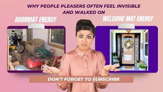 EP 173 | Transforming Doormat Energy into Magnetic Energy | Doormat Energy vs Welcome Mat Energy
