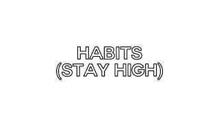 Habits (stay high) edit audio - tove lo