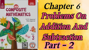 Class 3rd New Composite Mathematics/ Chapter 6 Problems on Addition and Subtraction/ @M. S Study