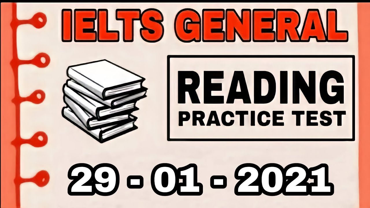 GENERAL IELTS READING PRACTICE TEST  V2 IELTS  29   01   2021