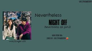 Night Off (나이트오프) - Nevertheless (Nevertheless OST Part.2) || Lirik Terjemahan Indonesia