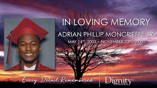 Adrian Phillip Moncrieffe Jr. Celebration of Life Memorial Service