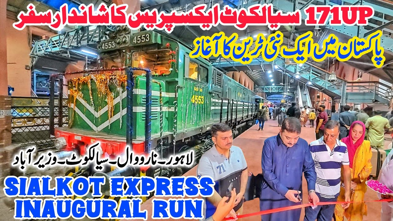 Sialkot Express Inaugural Run | 1st Day Early Morning Travel of 171Up | Lahore-Narowal-Sialkot