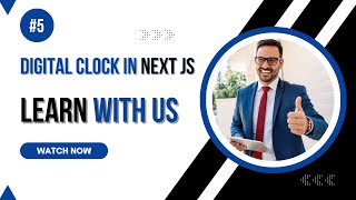 #5 Digital Clock in next js