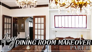 DIY Dining Room Makeover Part 2