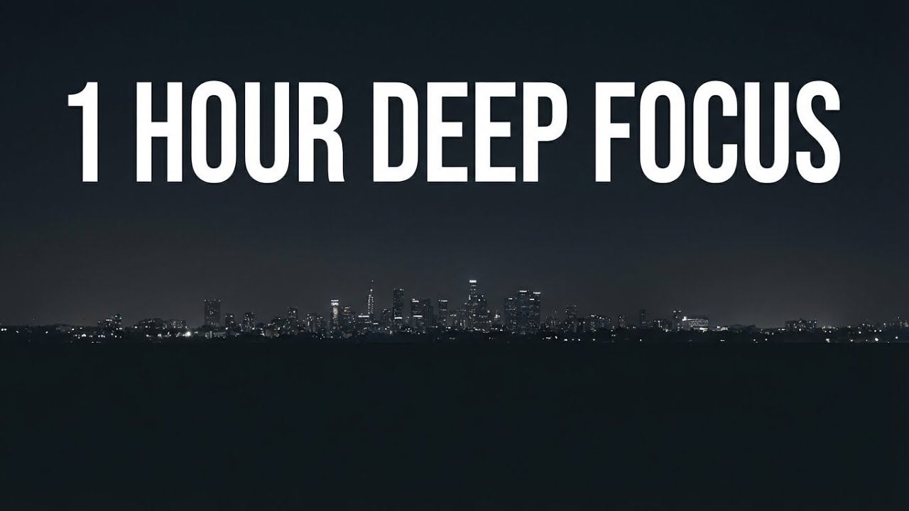 Deep Focus 2026 – 1 Hour Deep Work Music | Stay Locked In and Productive