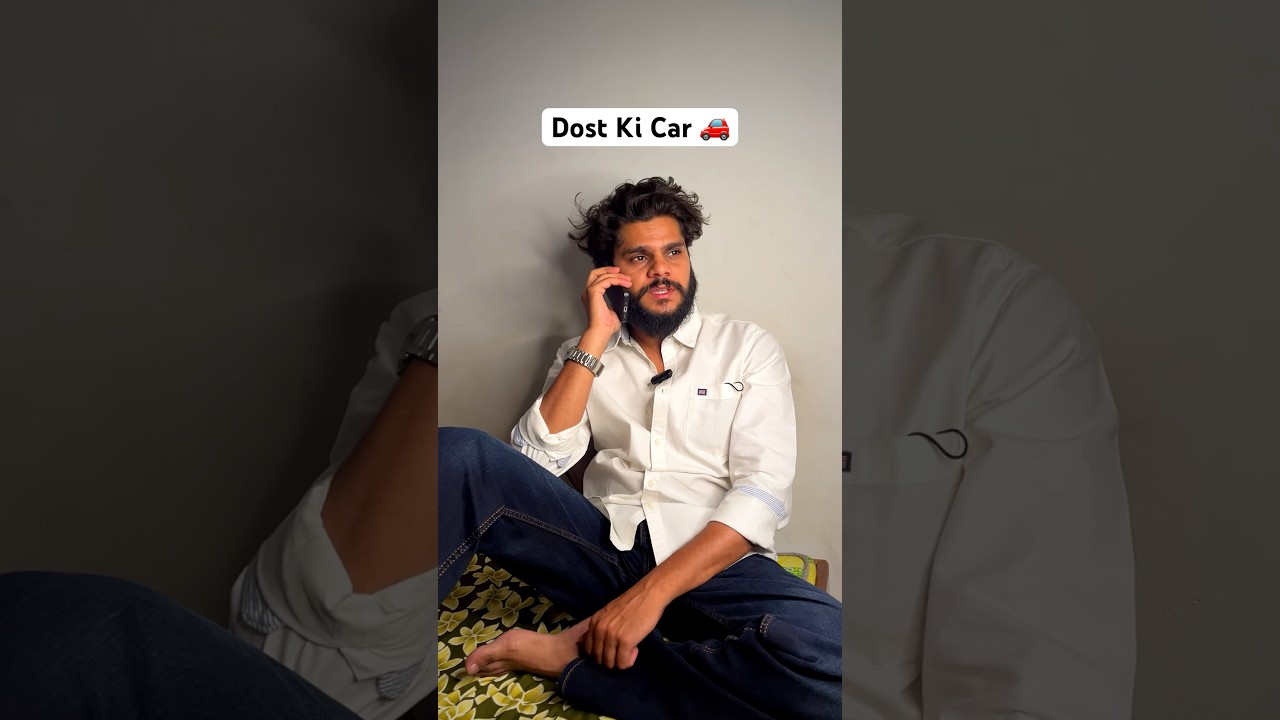 Dost ki Car 🚗 | Car Parking Skills 
