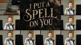 I Put A Spell On You (ACAPELLA)