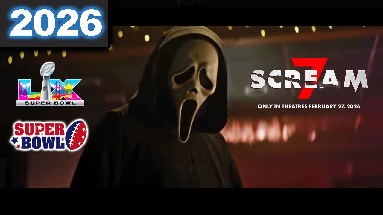 Scream 7  Super Bowl Commercial 2026 - Movie Trailer Super Bowl 60