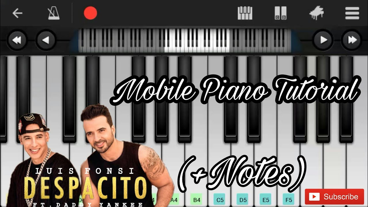 Luis fonsi –Despacito ft. Daddy Yankee Easy mobile piano ...