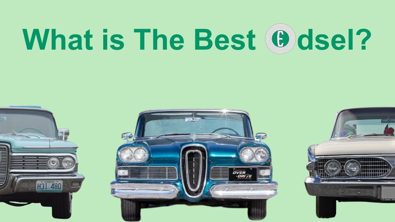 What is The Best Edsel Model?