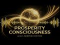 prosperity consciousness field