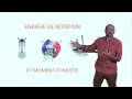 Energie de rotation et moment d'inertie