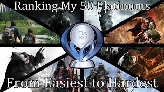 I Ranked All of My Platinum Trophies From Easiest to Hardest - MattTGM