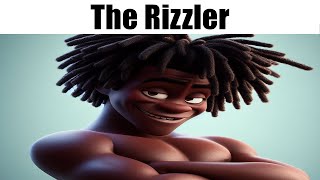 The Rizzler
