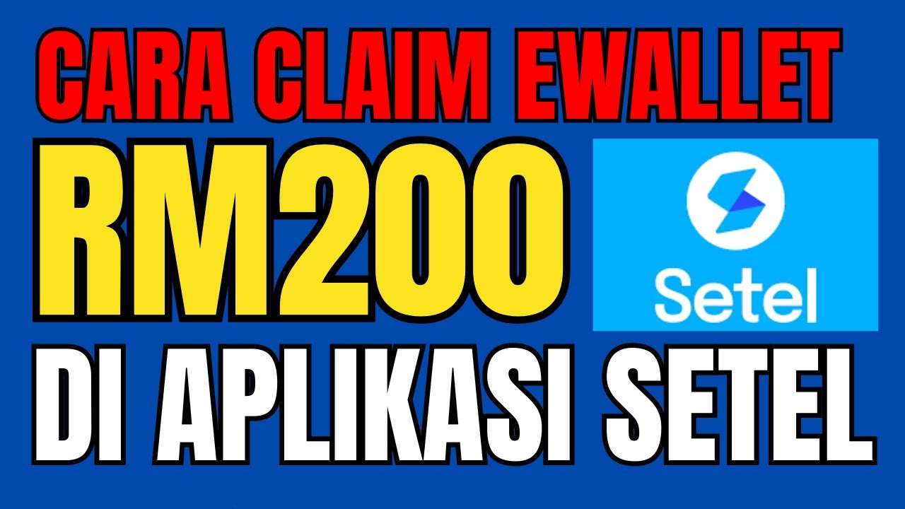 Cara Tebus eWallet RM200 eTUNAI Ke Setel | Claim eBelia RM200 - YouTube