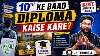 10TH KE BAAD DIPLOMA KAISE KARE? | MSBTE AFTER 10TH BOARDS | JR TUTORIALS | @JREngineeringdiploma 