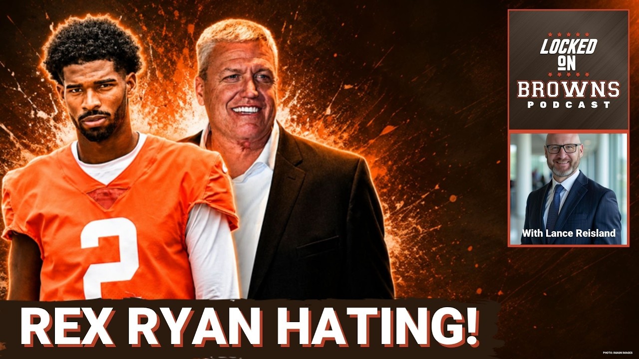 HATER: Rex Ryan Levies UNFAIR Criticism At Shedeur Sanders | MUST WATCH Cleveland Browns Battles HATER: Rex Ryan Levies UNFAIR Criticism At Shedeur Sanders | MUST WATCH Cleveland Browns Battles