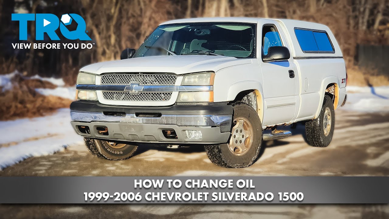 How to Change Oil 1999-2006 Chevrolet Silverado 1500 - YouTube