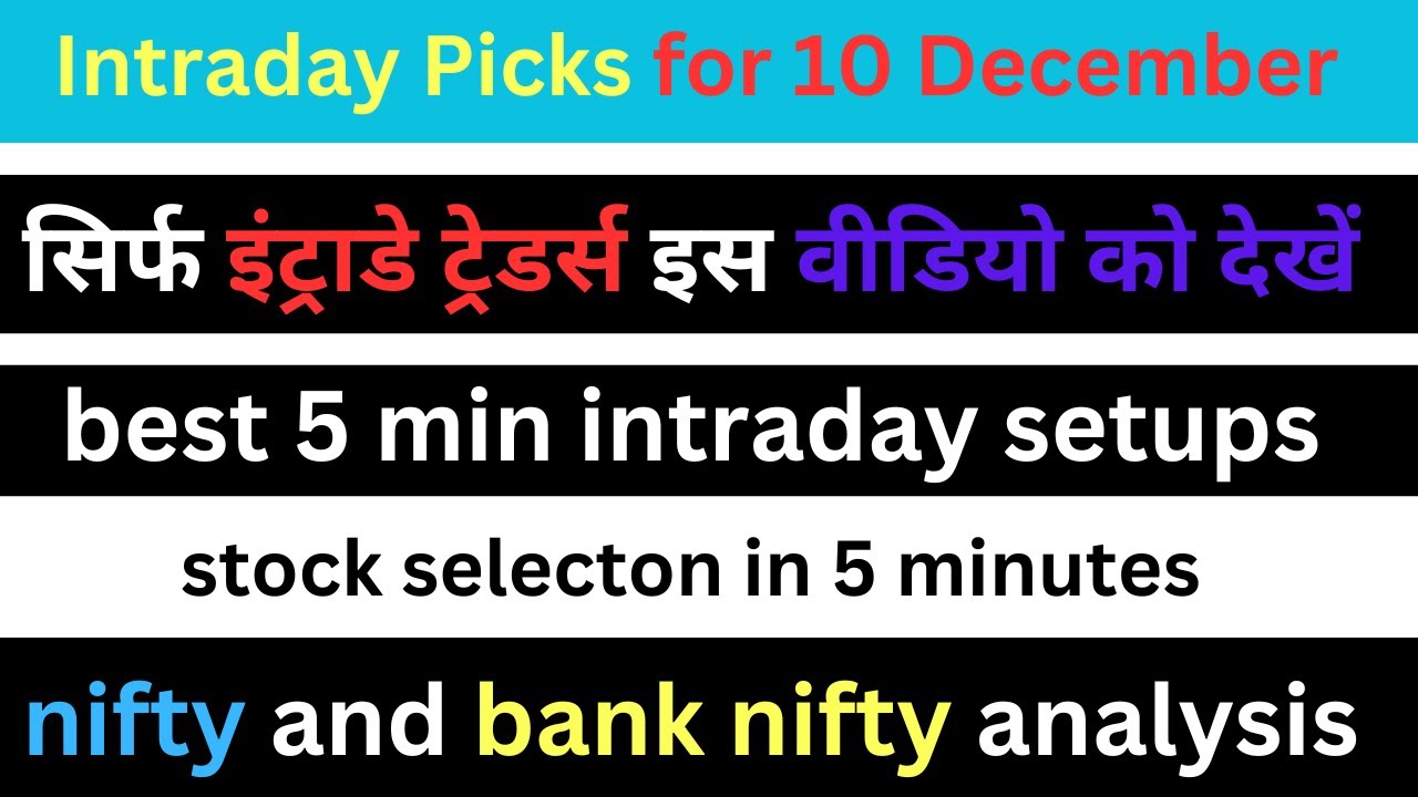 best Intraday stocks for 10 December 2025 | Stocks to buy tomorrow ...