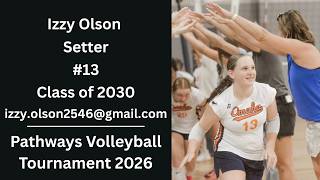 Pathways Volleyball Tournament 2026 9.18-19.26 | Izzy Olson | 5’3” Setter | Class of 2030