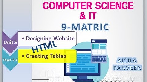 Creating Tables in HTML | 9th Class | Computer Science