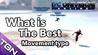 DCUO | What is the Fastest/Best Movement Type