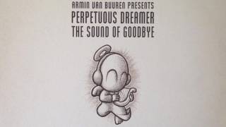 Armin Van Buuren Presents Perpetuous Dreamer - The Sound of Goodbye (Rising Star Remix) (HD)