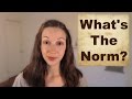 Whats The Norm?