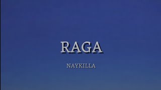 Naykilla - Raga (Lirik Lagu)