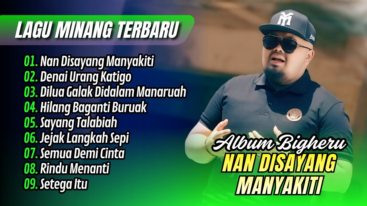 Bigheru - NAN DISAYANG MANYAKITI - DILUA GALAK DI DALAM | DENAI URANG  || LAGU MINANG POPULER 2025