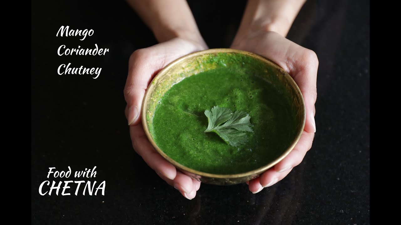 How to make 'Green Mango Coriander Chutney/dip' YouTube