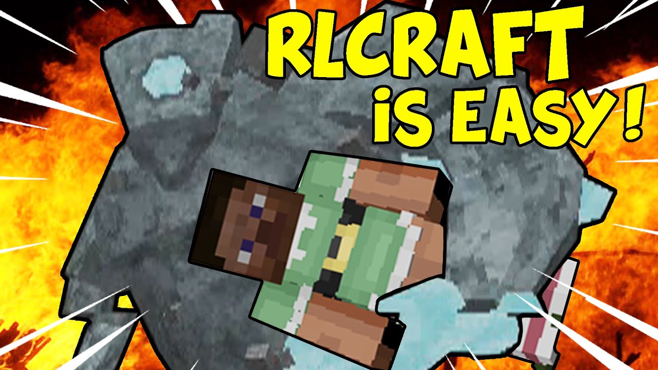 RLCRAFT IS EASY! (Minecraft RLCraft Funny Moments)