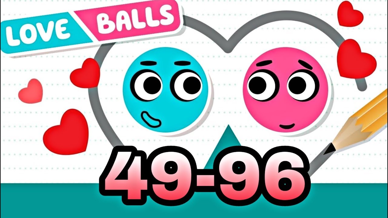 Love balls - Levels 49-96 3 estrellas Gameplay