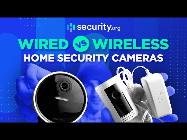 Wired Vs Wireless Security Cameras – Forbes Home