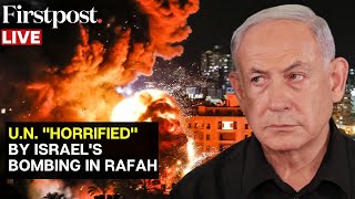 LIVE: United Nations Calls for an Immediate Ceasefire in Gaza, Israel Continues to Bomb Rafah