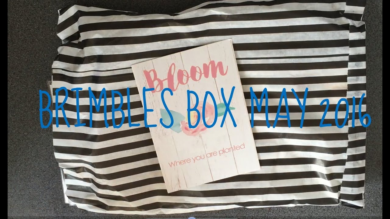 Unboxing the Brimbles Box May 2016 Spring Theme/Bloom Where You Are Planted