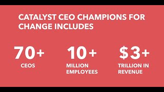 Towards a More Equitable Future: The Catalyst CEO Champions For Change